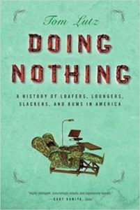 Doing Nothing by Tom Lutz
