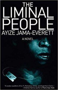The Liminal People by Ayize Jama-Everett book cover