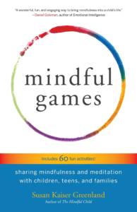 Mindful Games by Susan Kaiser Greenland book cover
