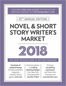 Novel & Short Story Writer's Market 2018 The Most Trusted Guide to Getting Published