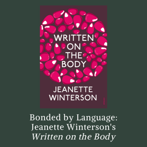 Jeanette Winterson's Written on the Body
