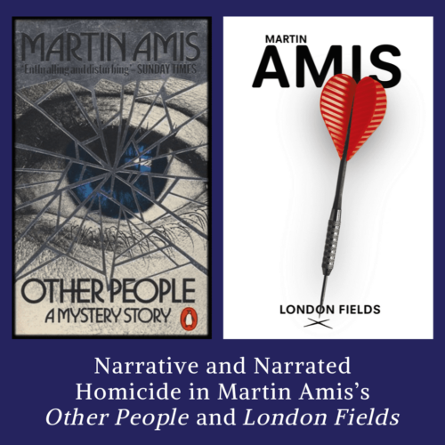 Other People and London Fields by Martin Amis