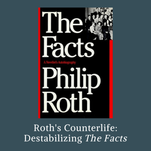 Philip Roth's The Facts