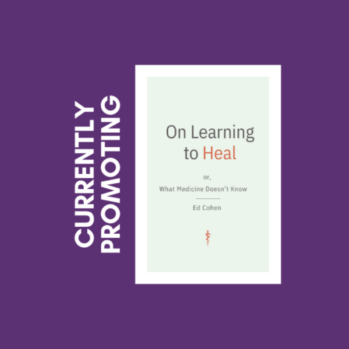 Currently Promoting On Learning to Heal, Los Angeles Book Publicist, Academic Book Publicity