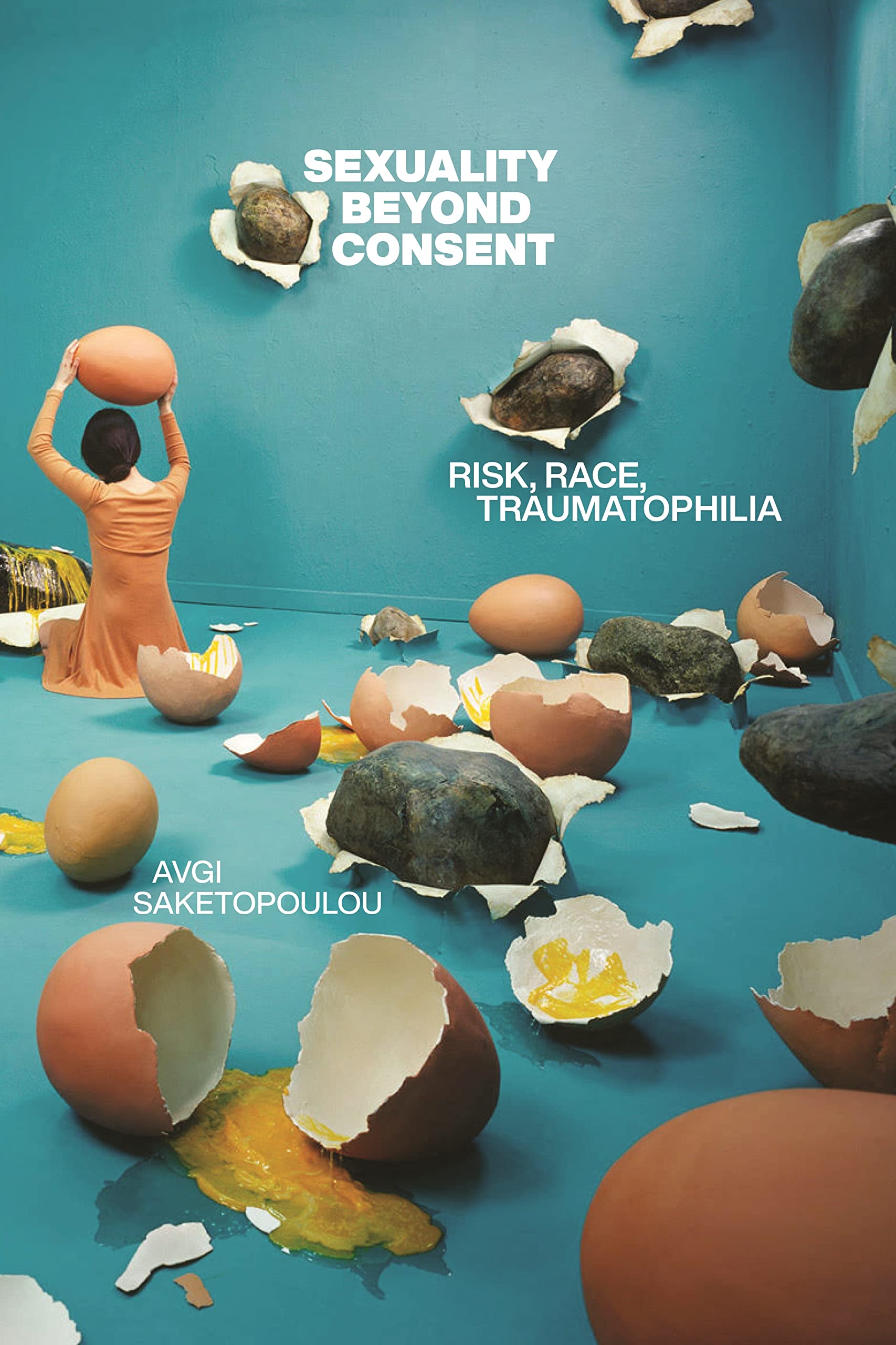 Sexuality Beyond Consent book cover | Academic Book Publicity, Los Angeles Book Publicist