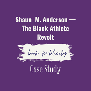 Shaun M Anderson The Black Athlete Revolt case study featured image