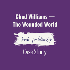 Chad Williams - The Wounded World case study featured image